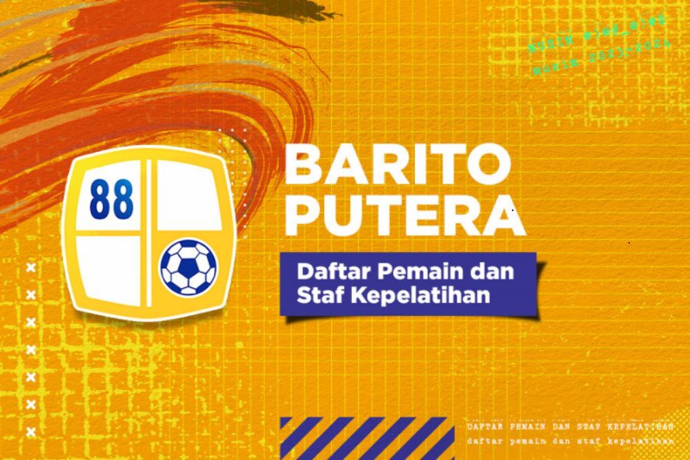 Daftar Pemain Barito Putera dan Staf Kepelatihan di Liga 1 2023-2024