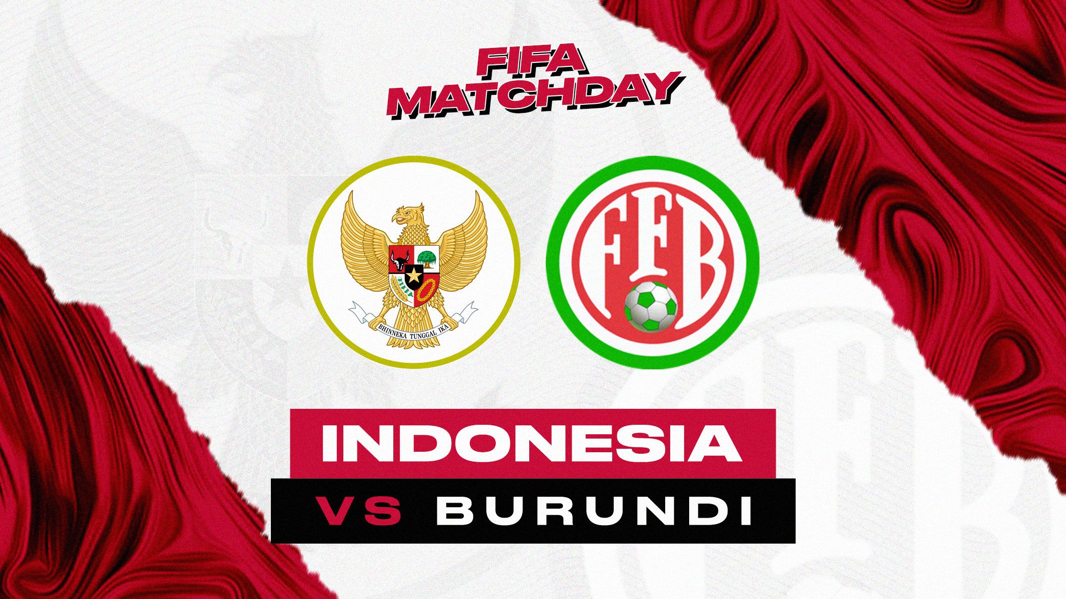 Cover FIFA Matchday Indonesia vs Burundi.
