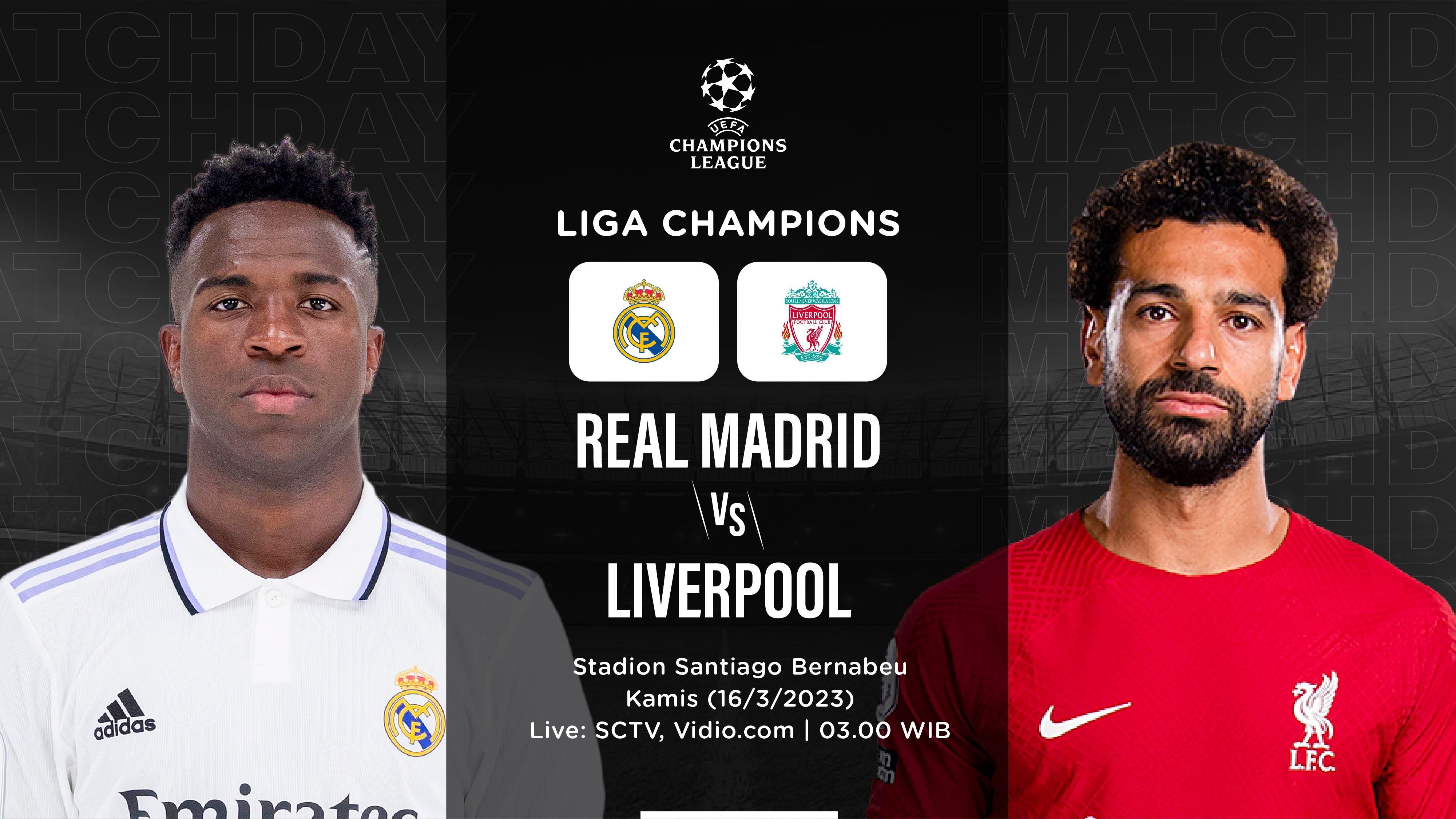Prediksi dan Link Live Streaming Real Madrid vs Liverpool di Liga Champions 2022-2023