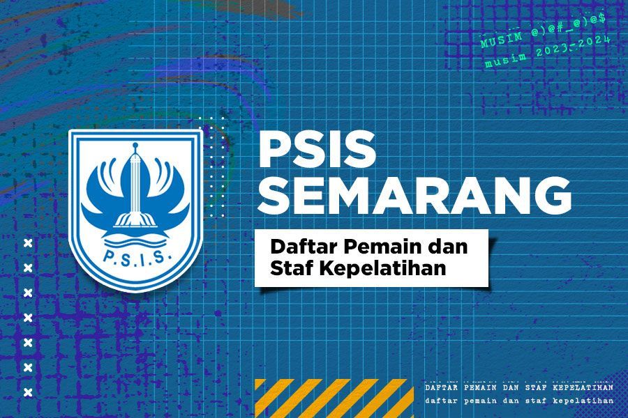 Daftar pemain PSIS Semarang dan staf kepelatihan di Liga 1 2023-2024 - M Yusuf - Skor.id