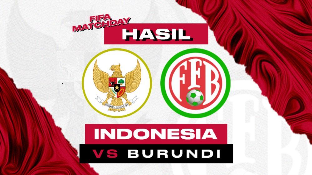 Hasil Timnas Indonesia vs Burundi: Jordi Amat Selamatkan Garuda dari Kekalahan