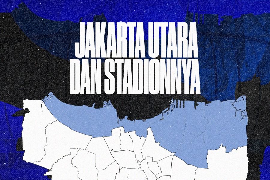 Jakarta Utara dan Stadionnya - Dede Mauladi - Skor.id