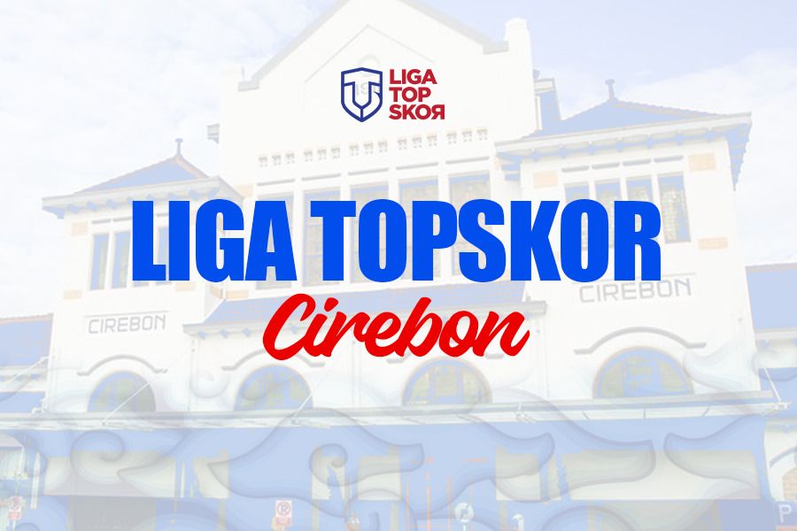 Liga TopSkor Cirebon.