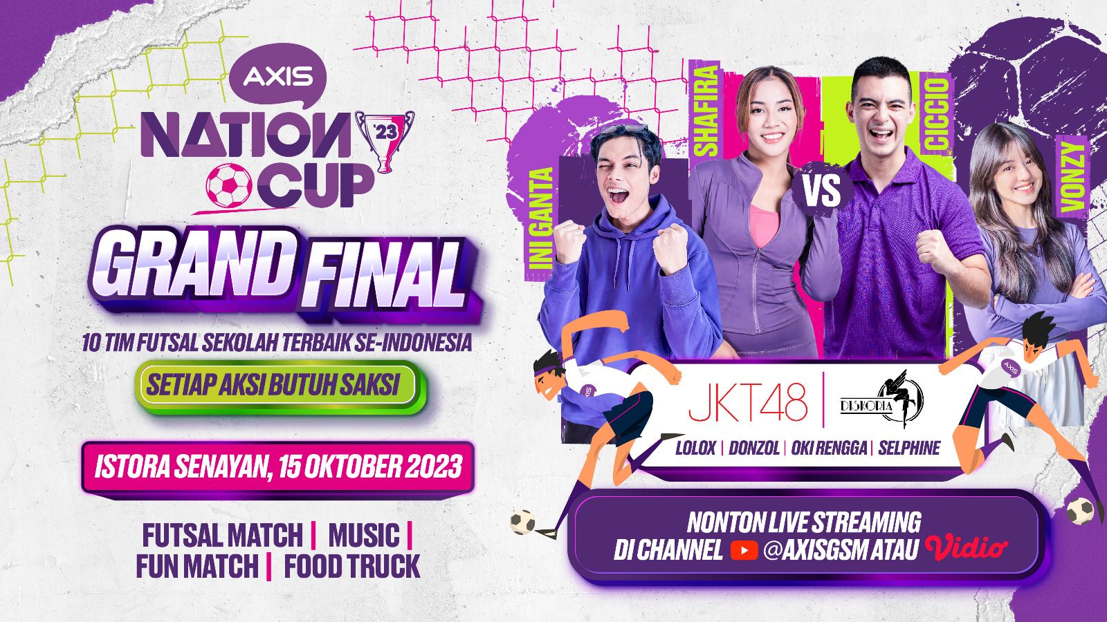 Grand Final AXIS Nation akan digelar di Istora Senayan, Jakarta, Minggu, 15 Oktober 2023. (Dok. AXIS Nation Cup)