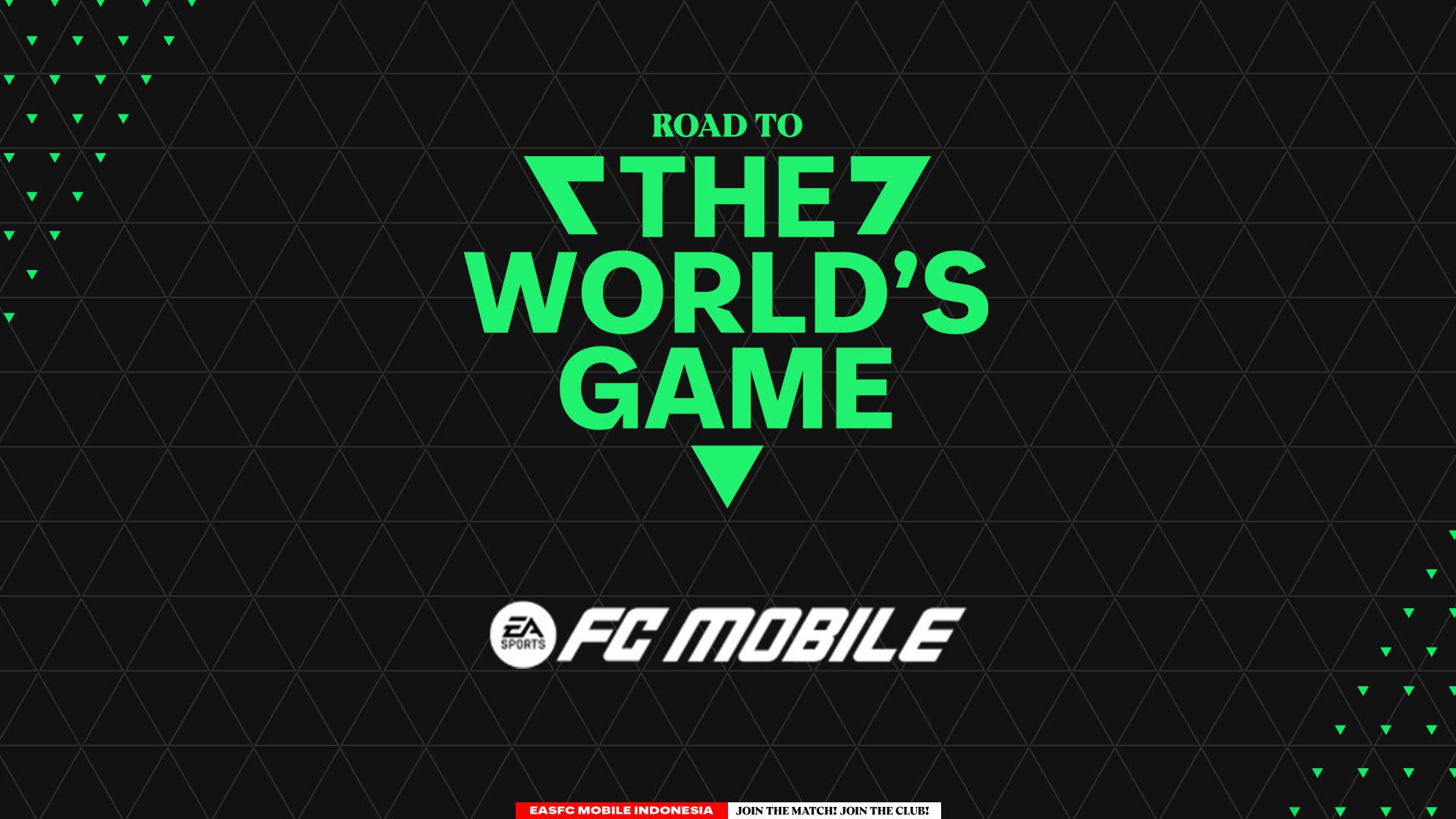 Road to The World's Game EA Sports FC Mobile
