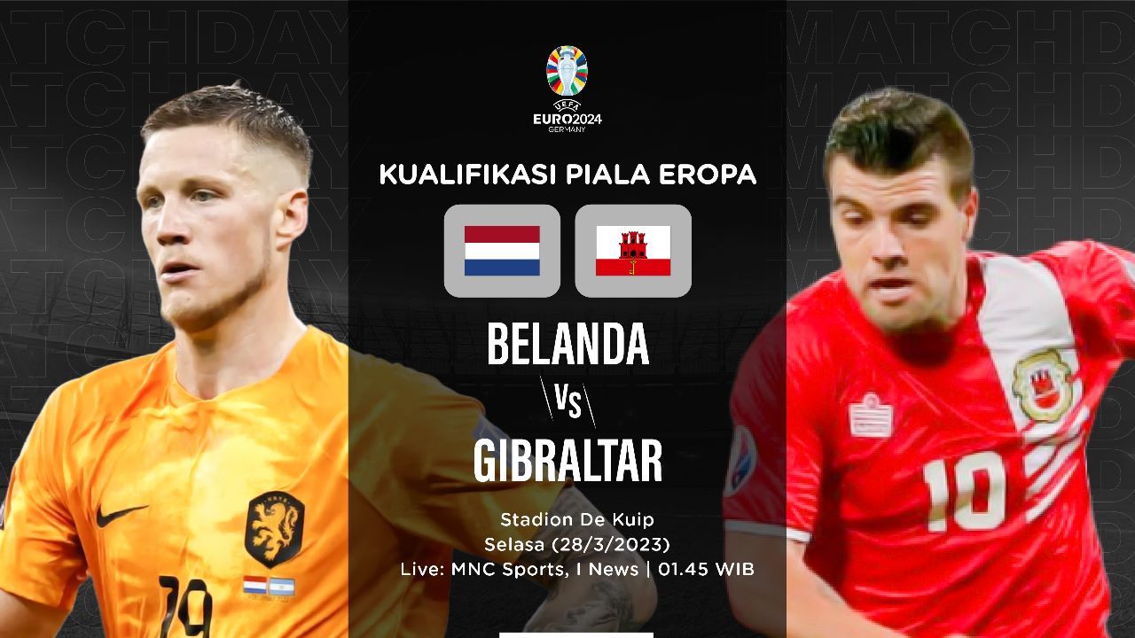 Belanda vs Gibraltar akan terjadi di kualifikasi Euro 2024 (Hendy/Skor.id).