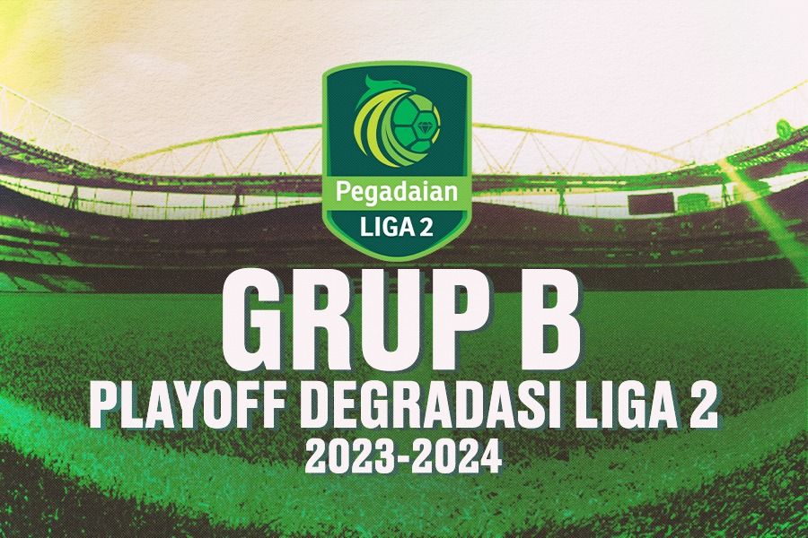 Grup B babak playoff degradasi Liga 2 2023-2024.