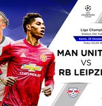 Susunan Pemain Liga Champions: Manchester United vs RB Leipzig