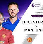 Susunan Pemain Liga Inggris: Leicester City vs Manchester United