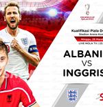 Link Live Streaming Albania vs Inggris di Kualifikasi Piala Dunia 2022