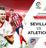 Link Live Streaming Liga Spanyol: Sevilla vs Atletico Madrid