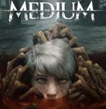 Gim Horor, The Medium, Akan Segera Hadir di Xbox dan PS5