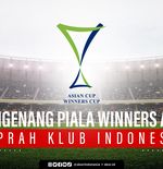 Mengenang Piala Winners Asia, 2 Wakil Indonesia Ada yang Kebobolan 12 Kali