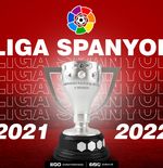 Liga Spanyol 2021-2022: Jadwal, Hasil, Klasemen, dan Profil Klub Lengkap