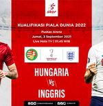 Link Live Streaming Hungaria vs Inggris di Kualifikasi Piala Dunia 2022