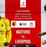 Link Live Streaming Watford vs Liverpool di Liga Inggris