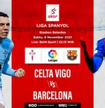 Prediksi Celta Vigo vs Barcelona: Laga Adu Tajam 2 Striker Beda Usia