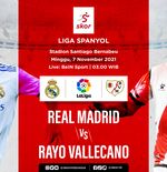 Link Live Streaming Real Madrid vs Rayo Vallecano di Liga Spanyol