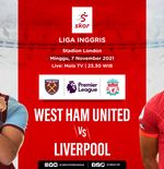 Link Live Streaming West Ham United vs Liverpool di Liga Inggris