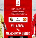 Prediksi Villarreal vs Manchester United: Tiket 16 Besar Liga Champions untuk Akhiri Krisis