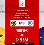 Prediksi Wolves vs Chelsea: The Blues Dihantui Wabah Covid-19