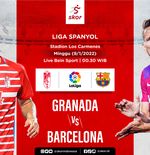 Link Live Streaming Granada vs Barcelona di Liga Spanyol