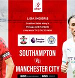 Link Live Streaming Southampton vs Manchester City di Liga Inggris