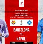 Link Live Streaming Barcelona vs Napoli di Liga Europa