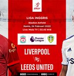 Link Live Streaming Liverpool vs Leeds United di Liga Inggris