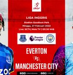 Link Live Streaming Everton vs Manchester City di Liga Inggris