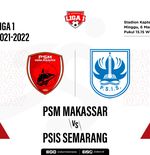 PSM Makassar vs PSIS Semarang: Prediksi dan Link Live Streaming