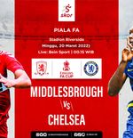 Link Live Streaming Middlesbrough vs Chelsea di Piala FA