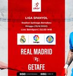 Link Live Streaming Real Madrid vs Getafe di Liga Spanyol