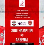 Link Live Streaming Southampton vs Arsenal di Liga Inggris