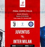 Link Live Streaming Juventus vs Inter Milan di Final Coppa Italia