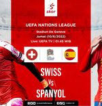 Link Live Streaming Swiss vs Spanyol di UEFA Nations League