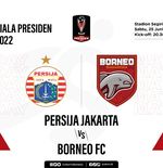 Prediksi dan Link Live Streaming Piala Presiden 2022: Persija vs Borneo FC