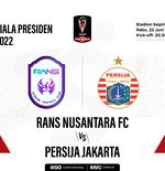 Prediksi dan Link Live Streaming Piala Presiden 2022: Rans Nusantara FC vs Persija Jakarta