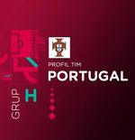 Profil Tim Grup H Piala Dunia 2022: Portugal