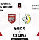 Prediksi dan Link Live Streaming Piala Presiden 2022: Borneo FC vs PSS Sleman