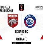 Prediksi dan Link Live Streaming Final Piala Presiden 2022: Borneo FC vs Arema FC