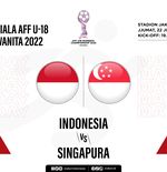 Prediksi dan Link Live Streaming Piala AFF U-18 Wanita 2022: Indonesia vs Singapura