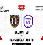Prediksi dan Link Live Streaming Bali United vs Rans Nusantara FC di Liga 1 2022-2023