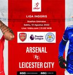 Link Live Streaming Arsenal vs Leicester City di Liga Inggris 2022-2023