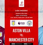 Link Live Streaming Aston Villa vs Manchester City di Liga Inggris 2022-2023