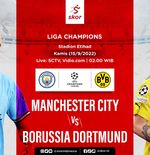 Link Live Streaming Manchester City vs Borussia Dortmund di Liga Champions 2022-2023