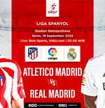 Link Live Streaming Atletico Madrid vs Real Madrid di Liga Spanyol 2022-2023