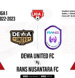 Prediksi dan Link Live Streaming Dewa United vs Rans Nusantara FC di Liga 1 2022-2023