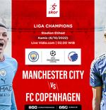Prediksi Manchester City vs FC Copenhagen: The Citizens Punya Rapor Kandang Apik