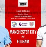 Link Live Streaming Manchester City vs Fulham di Liga Inggris 2022-2023